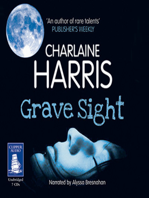 Title details for Grave Sight by Charlaine Harris - Wait list